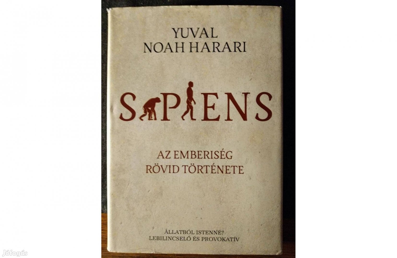 Sapiens - Az emberiség rövid története Yuval Noah Harari keménytáblás