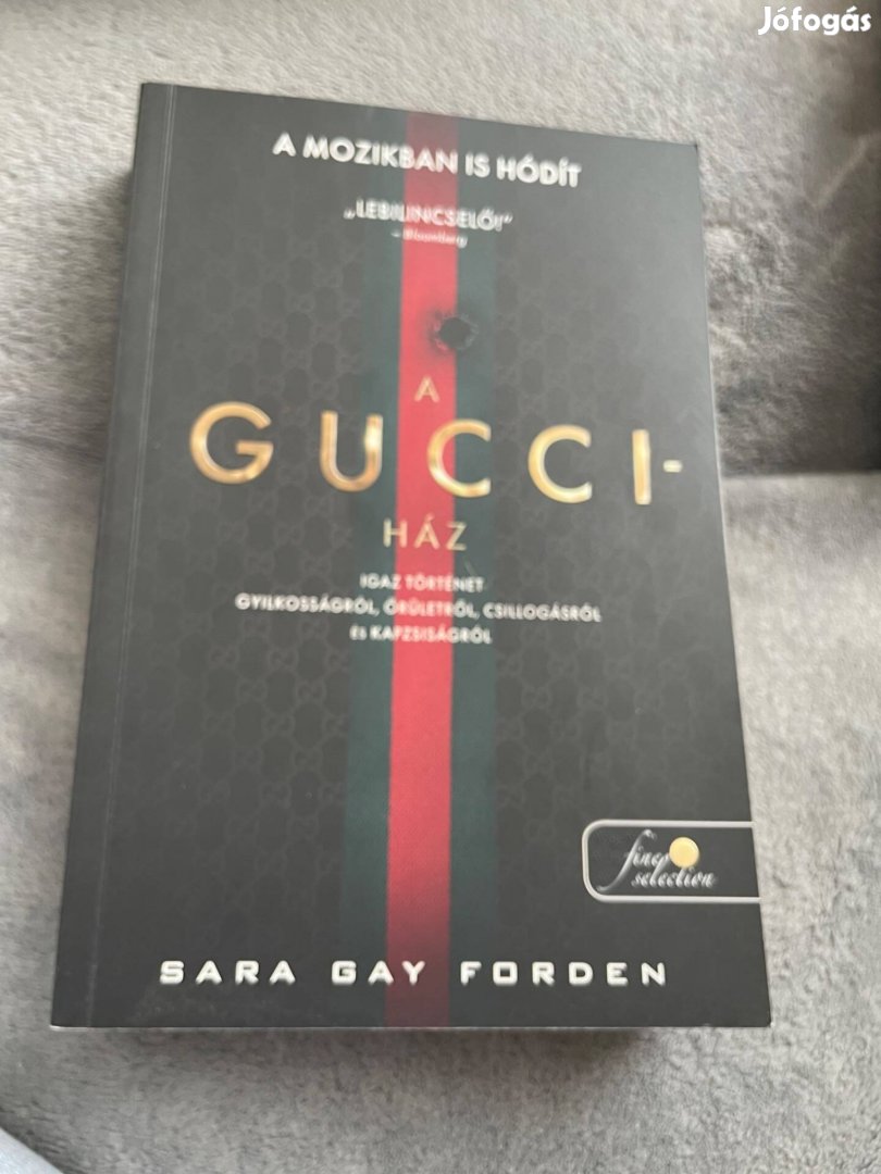 Sara Gay Forden A Gucci ház
