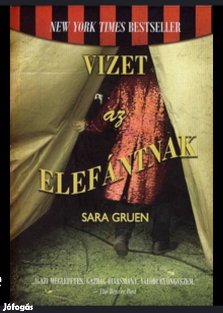 Sara Gruen Vizet az elefántnak új, 1. kiadás