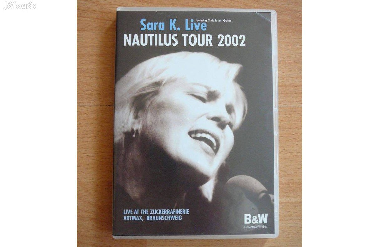 Sara K. Live: Nautilus Tour 2002, DVD