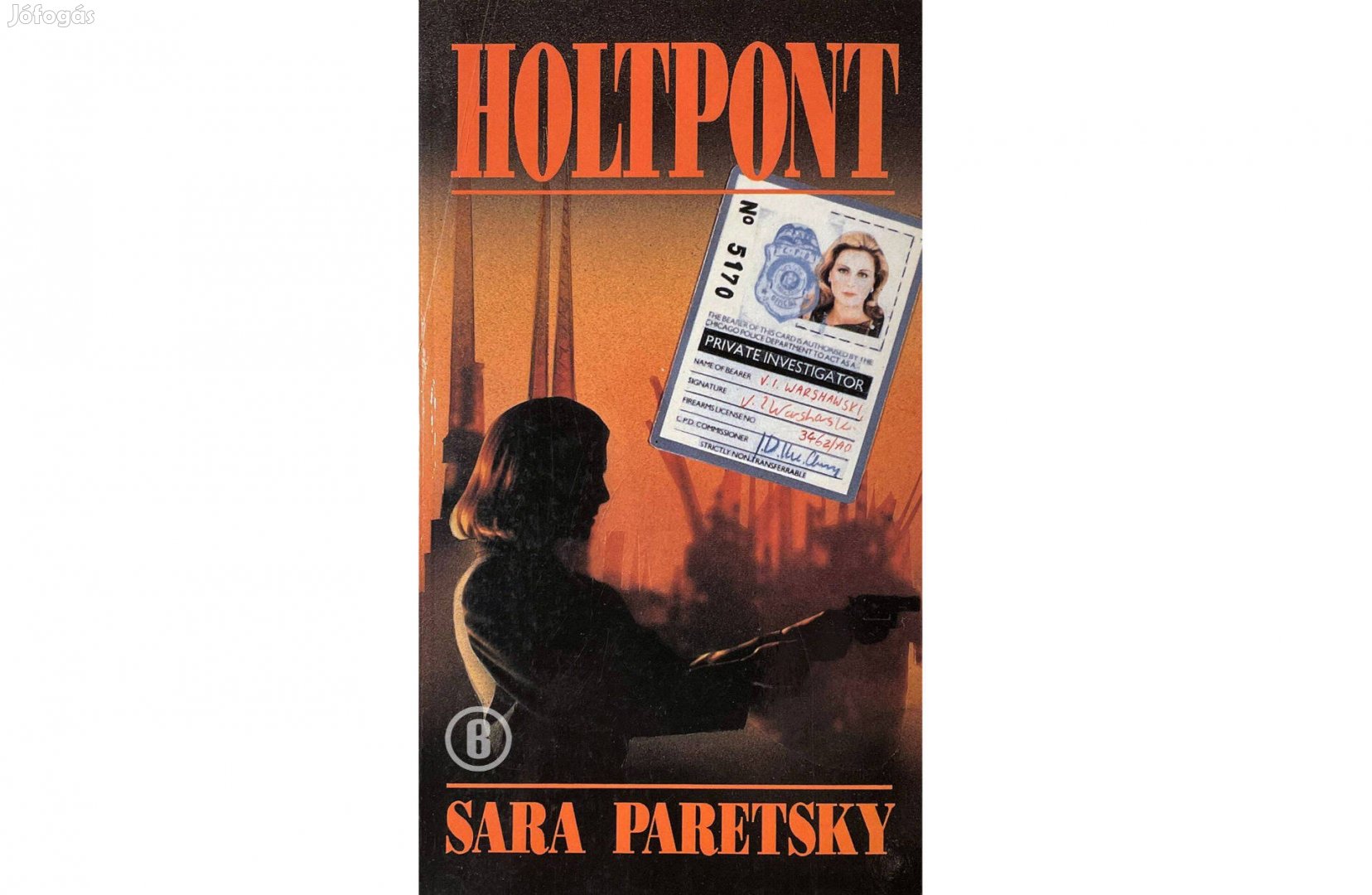 Sara Paretsky: Holtpont /Csak személyesen!
