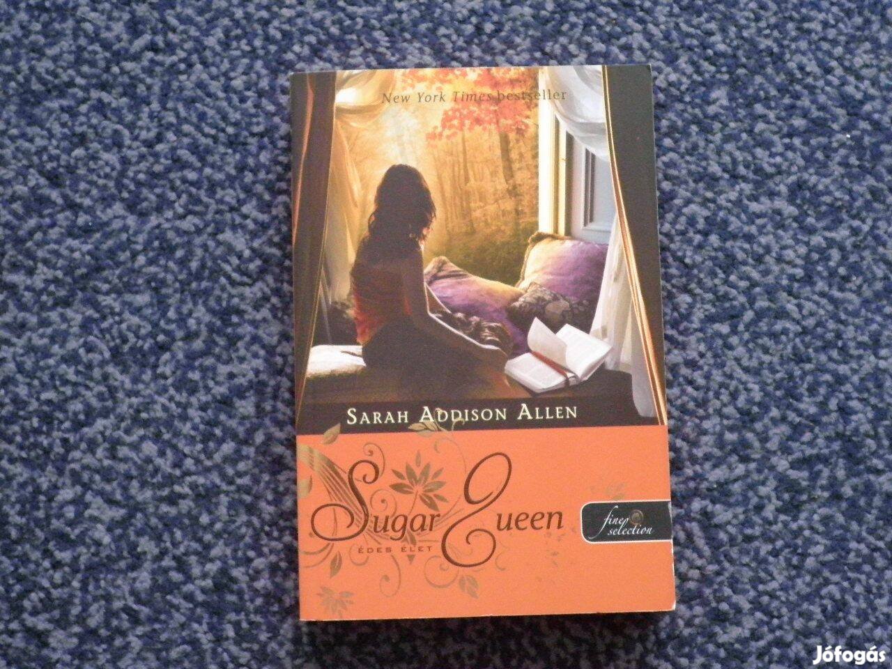 Sarah Addison Allen Édes élet Sugar Queen