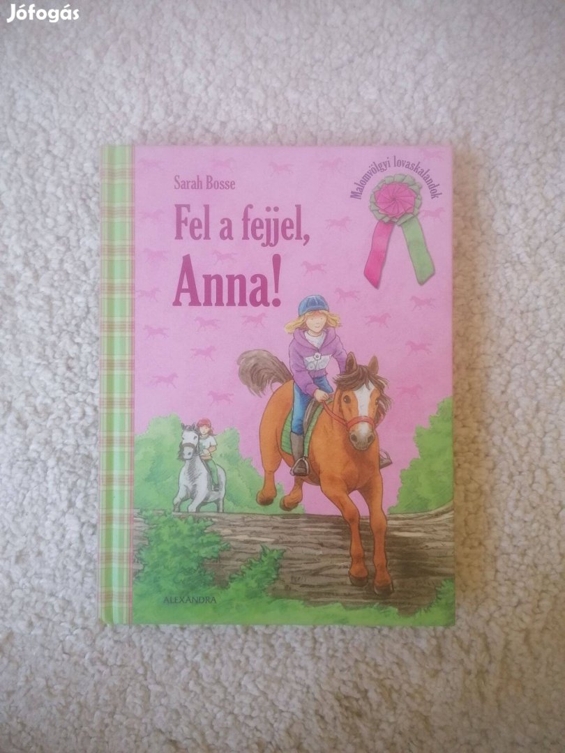 Sarah Bosse: Fel a fejjel, Anna!