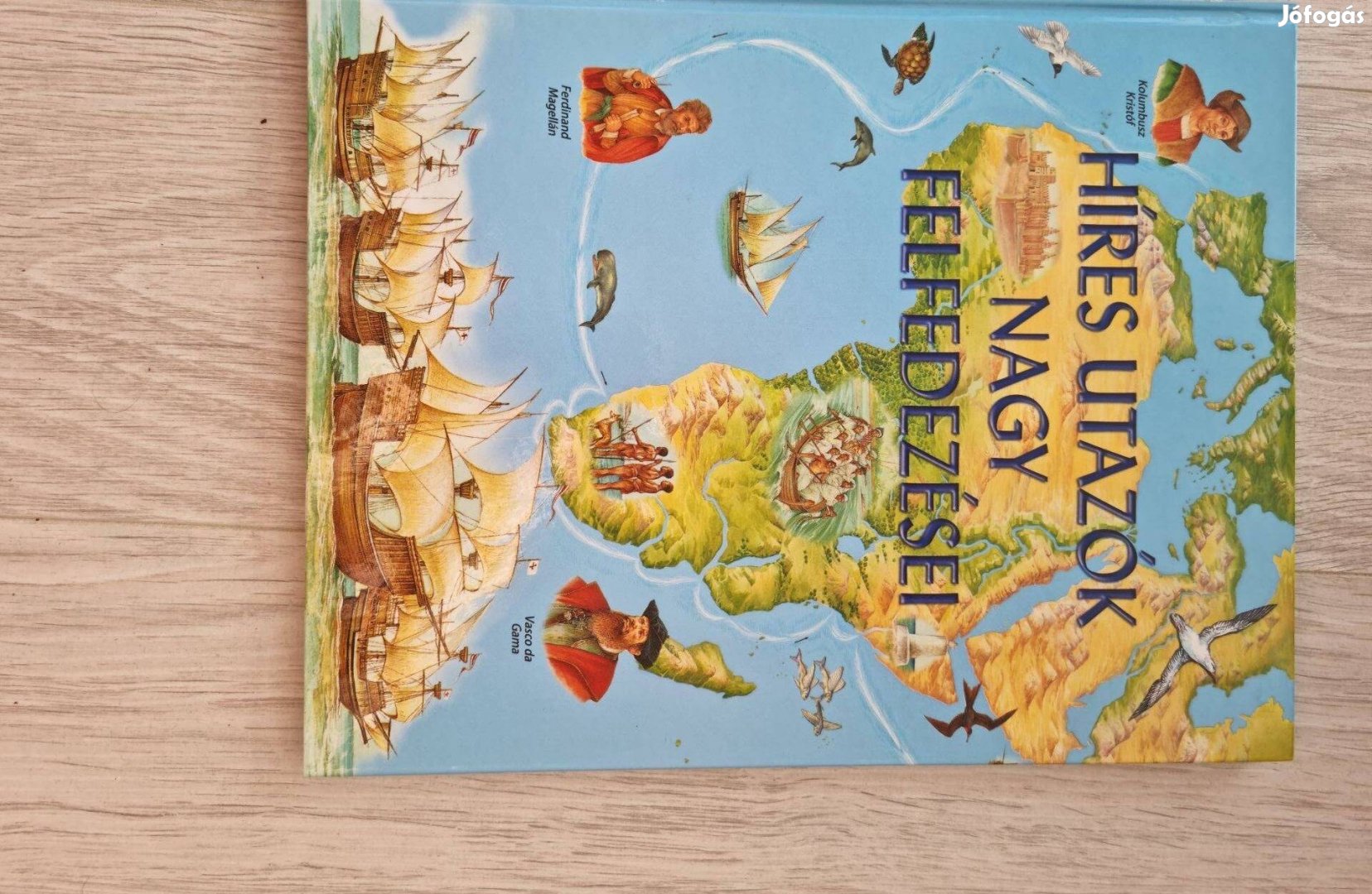 Sarah Harrison: Híres utazók nagy felfedezései