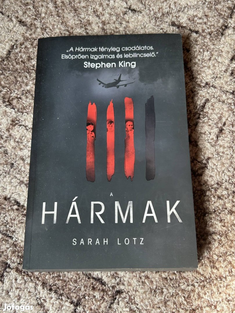 Sarah Lotz: A Hármak