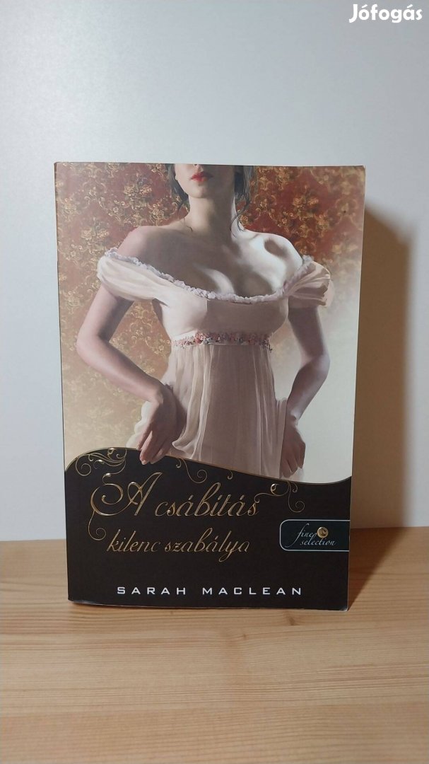 Sarah Maclean: A csábítás kilenc szabálya
