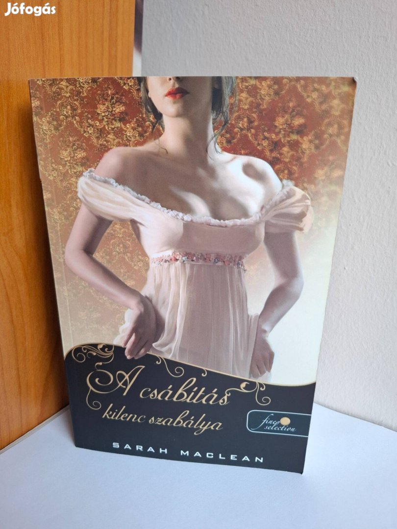Sarah Maclean: A csábítás kilenc szabálya