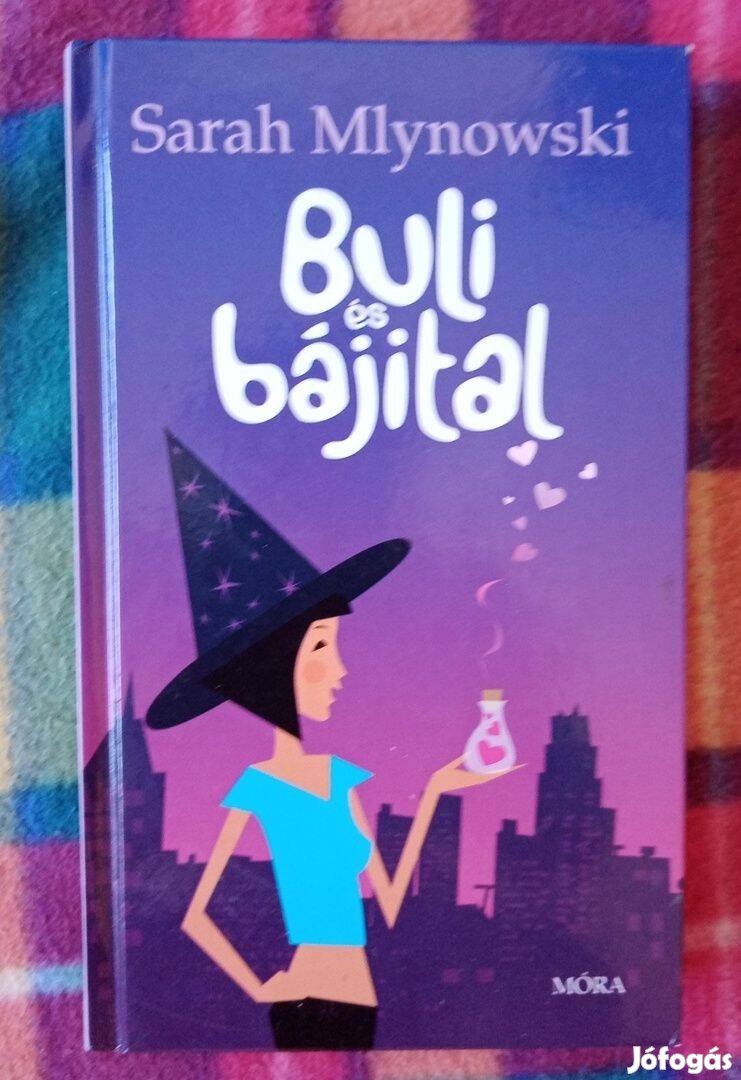 Sarah Mlynowski: Buli és bájital (Magic in Manhattan 4.)