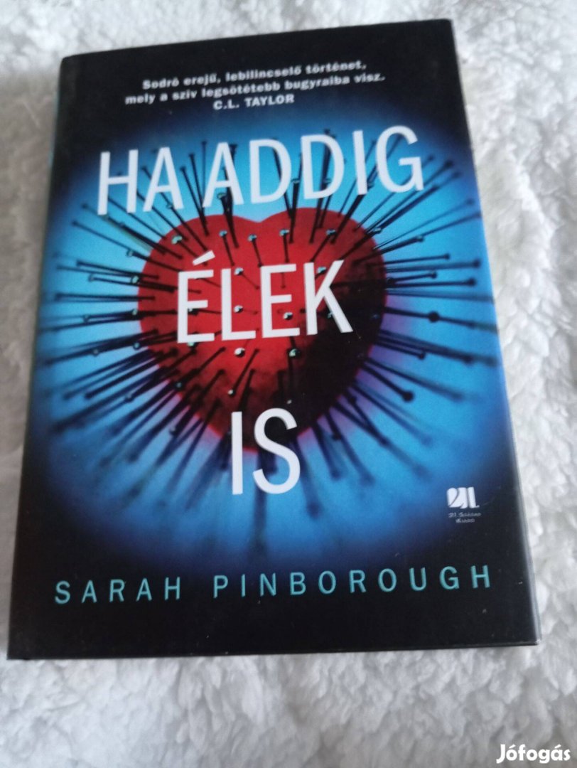 Sarah Pinborough: Ha addig élek is