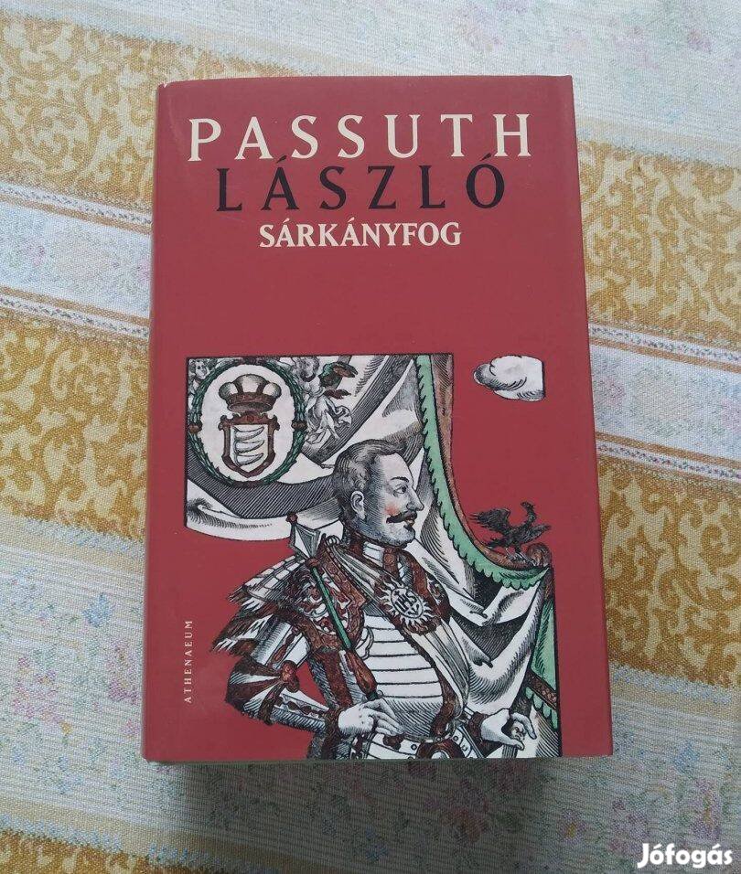 Sárkányfog - Passuth László