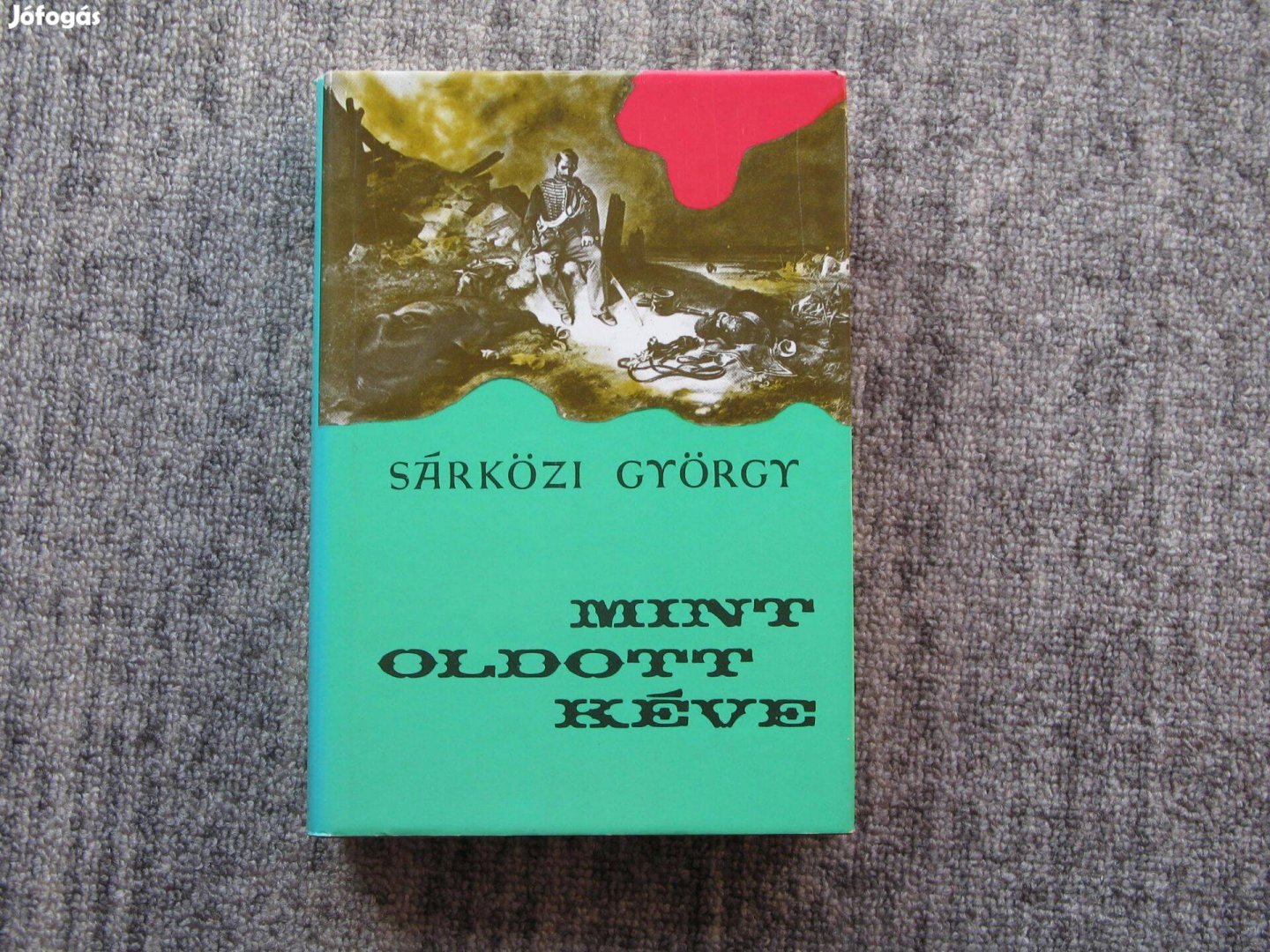 Sárközi György Mint oldott kéve / 1848-1849