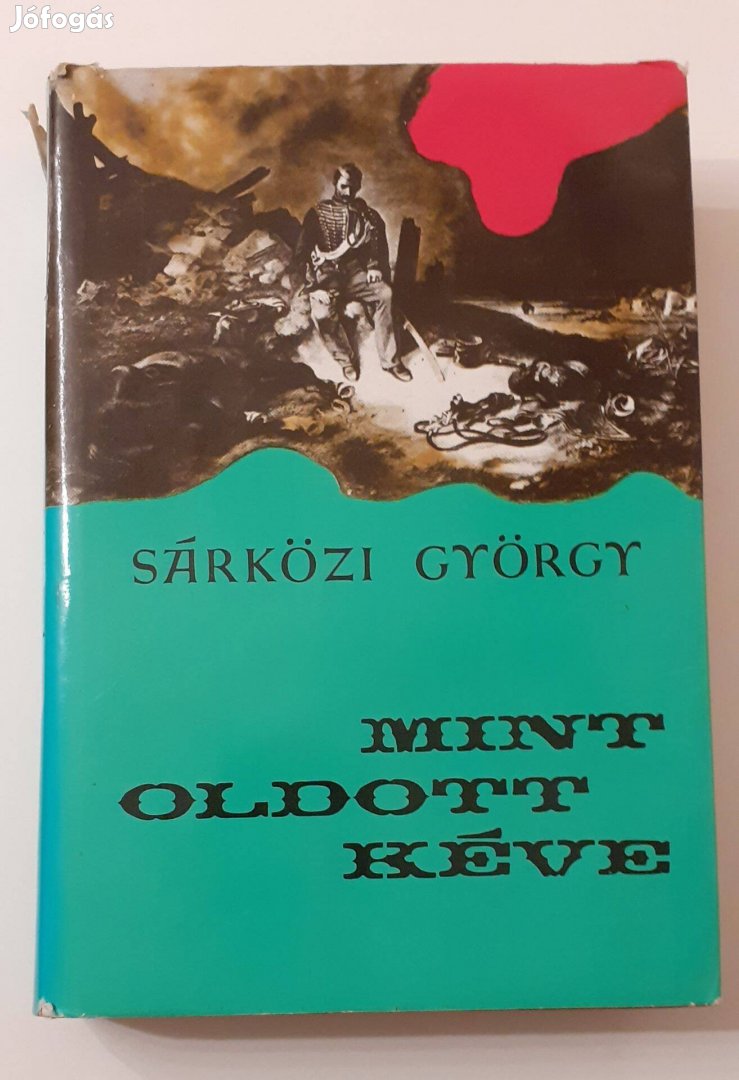 Sárközi György - Mint oldott kéve - című könyv eladó!