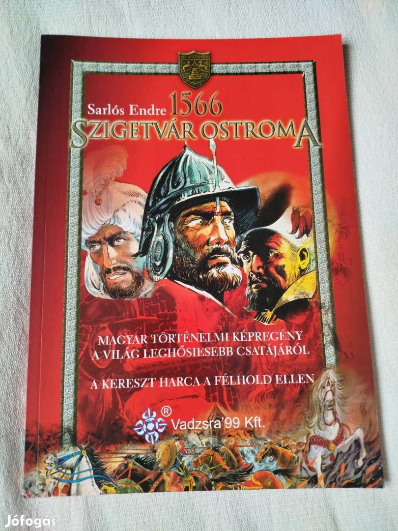 Sarlós Endre - 1566 Szigetvár ostroma képregény 