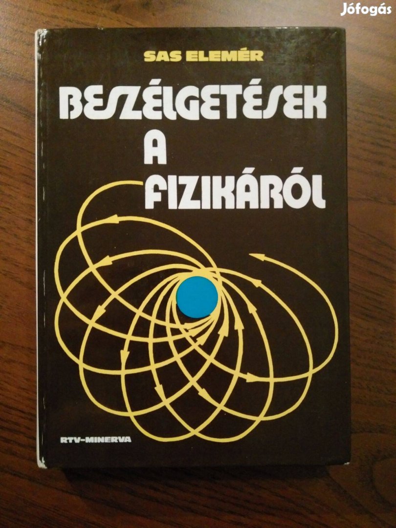 Sas Elemér - Beszélgetések a fizikáról