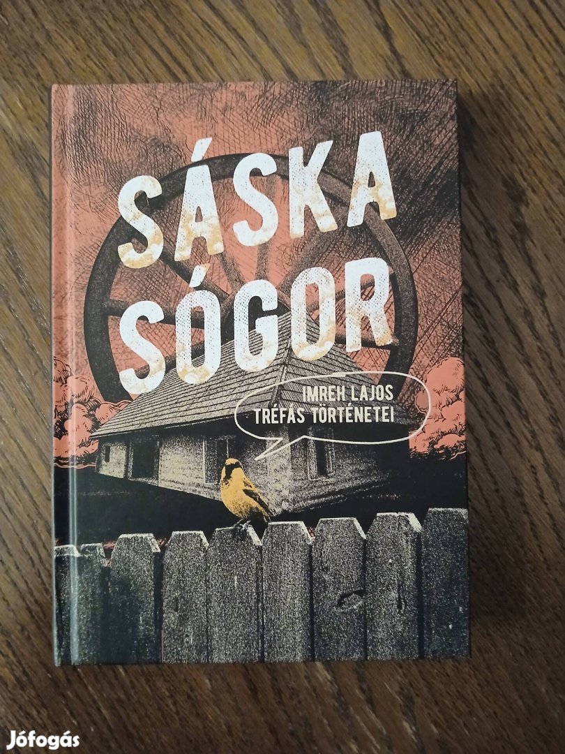 Sáska Sógor - Imreh Lajos tréfás történetei