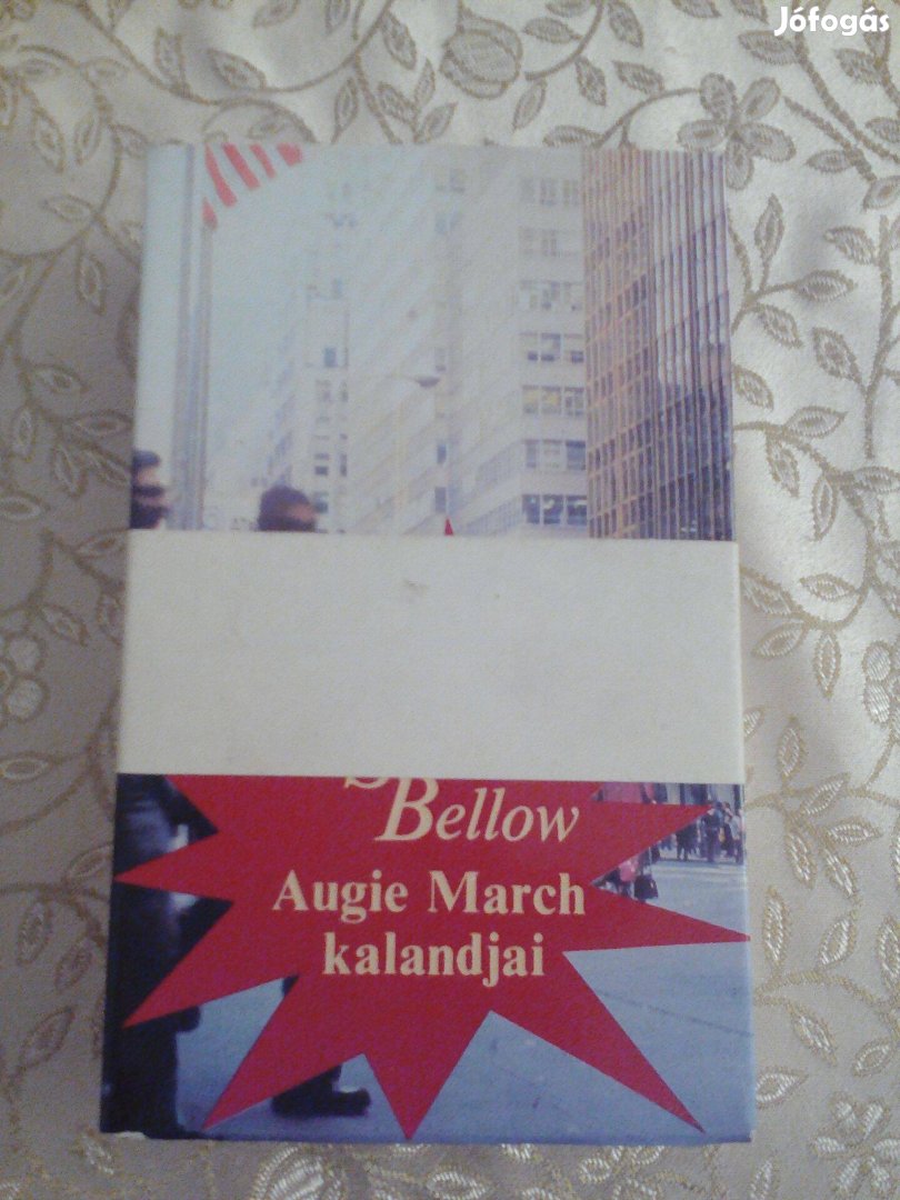 Saul Bellow: Augie March kalandjai I-II