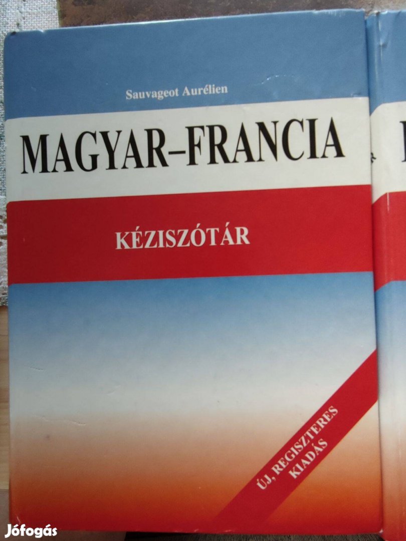 Sauvageot Aurélien:Magyar-francia,Francia-magyar kéziszótár 1.600.Ft