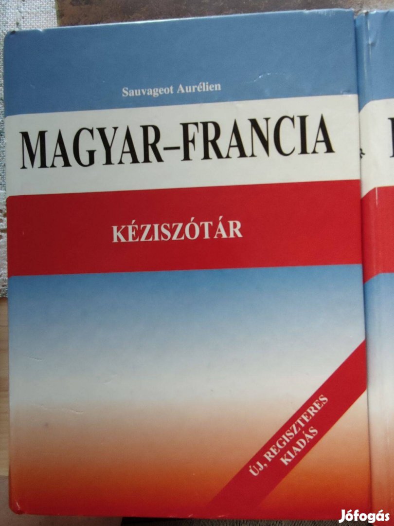 Sauvageot Aurélien:Magyar-francia és Francia-magyar szótár 1.600.-Ft