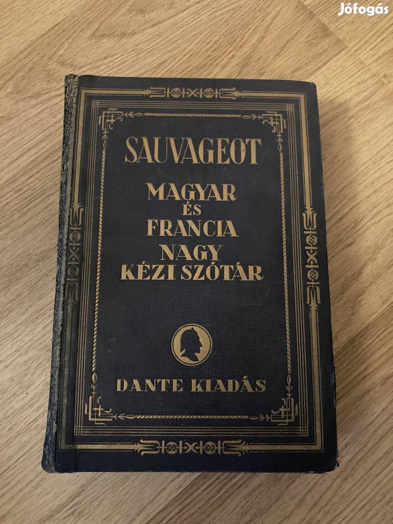 Sauvageot francia-magyar szótár (dante kiadas 1932)