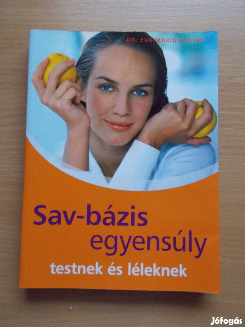 Sav-bázis egyensúly - testnek és léleknek, Dr. Eva-Maria Kraske