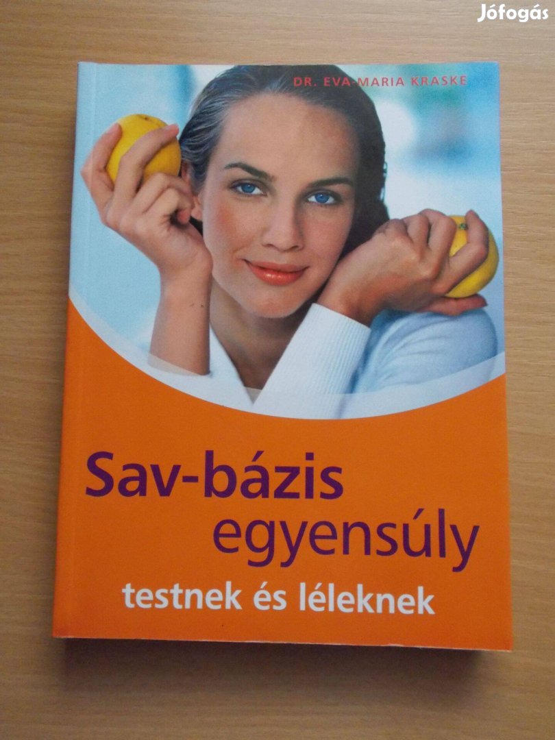 Sav-bázis egyensúly - testnek és léleknek, Dr. Eva-Maria Kraske