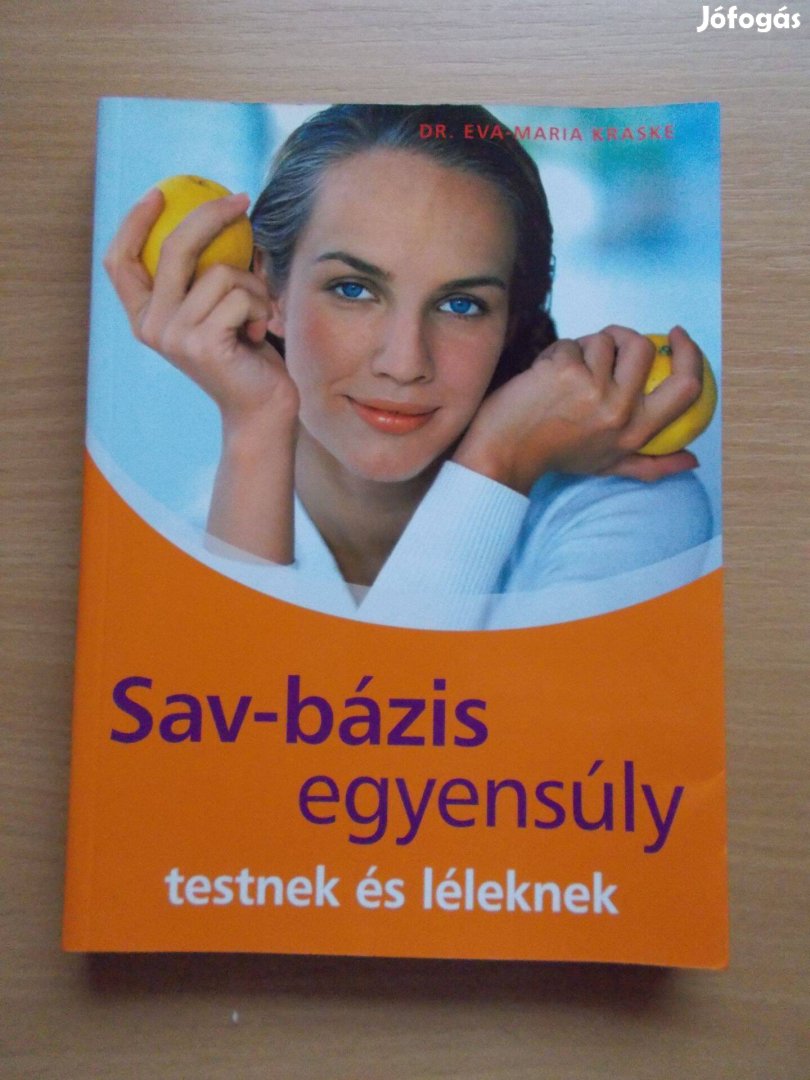 Sav-bázis egyensúly - testnek és léleknek, Dr. Eva-Maria Kraske