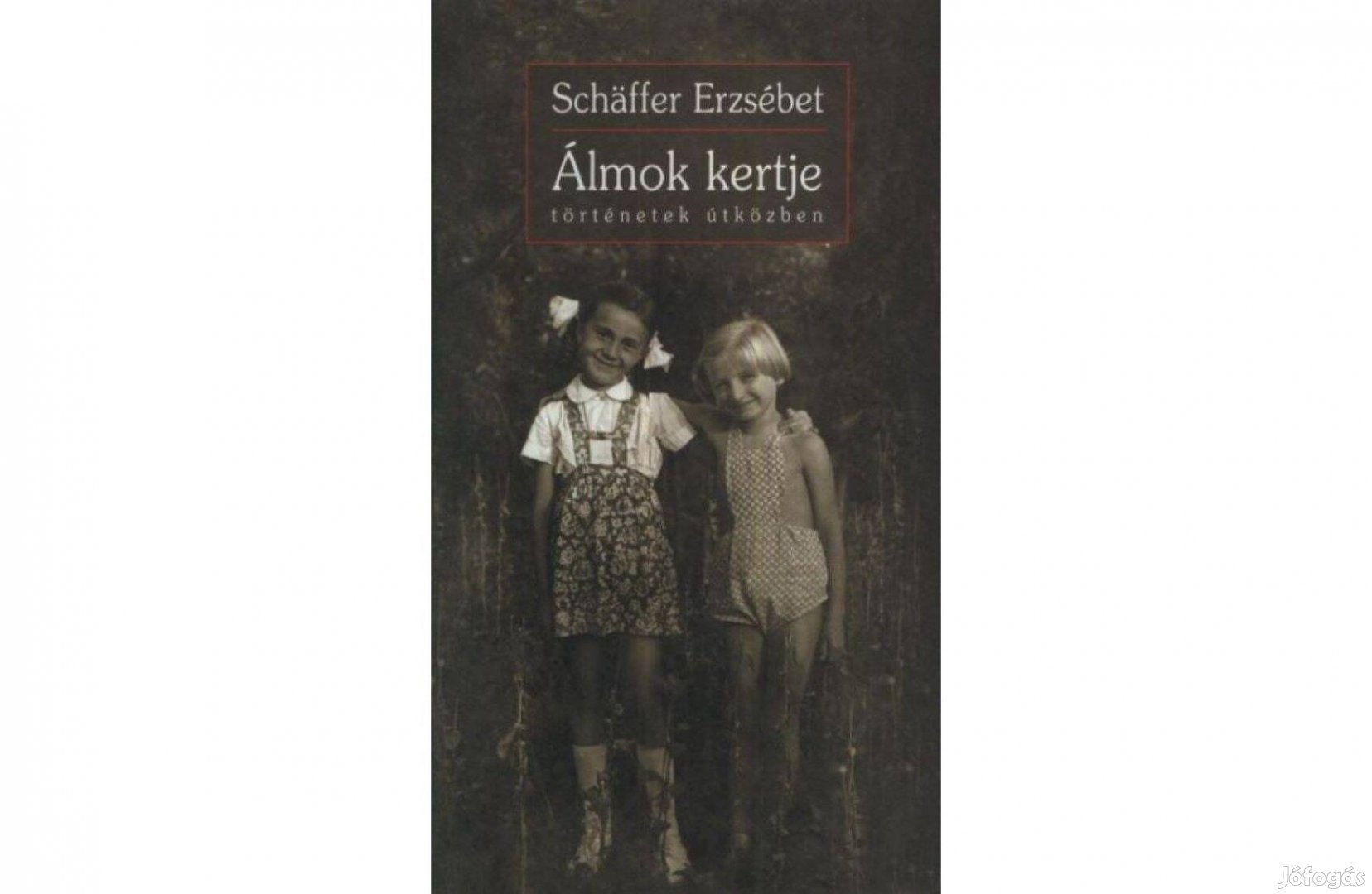 Schäffer Erzsébet: Álmok kertje