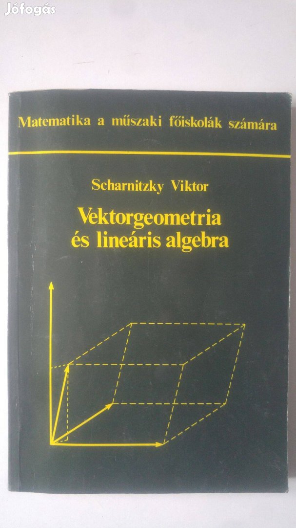 Scharnitzky Viktor Vektorgeometria és lineáris algebra