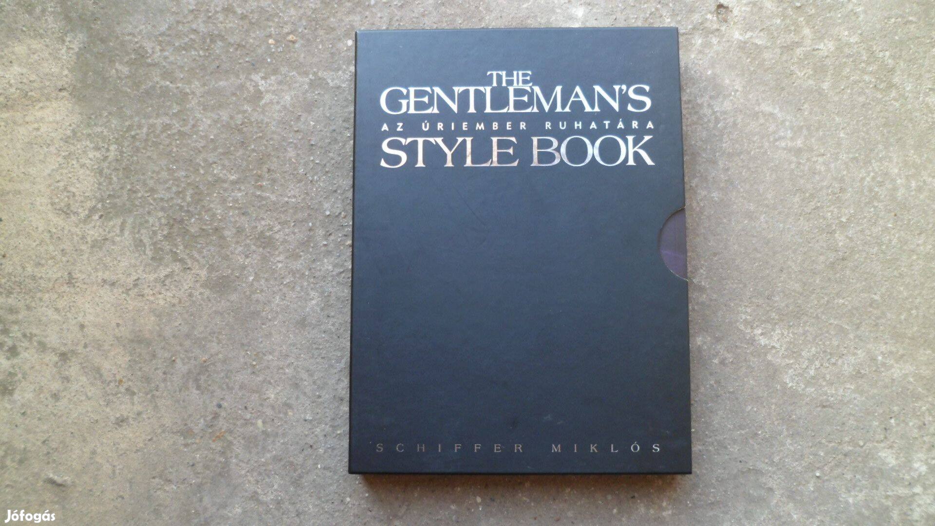 Schiffer Miklós - Az Úriember Ruhatára, The Gentleman's Style Book