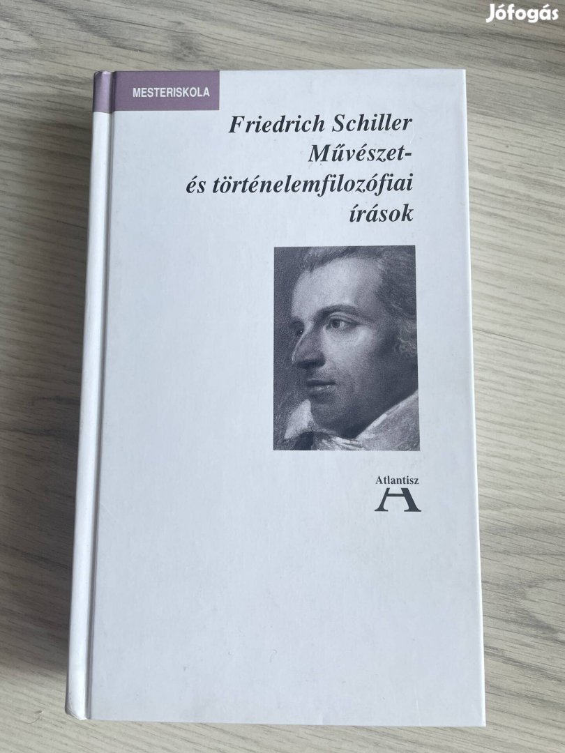 Schiller: Művészet és történelemfilozófiai írások