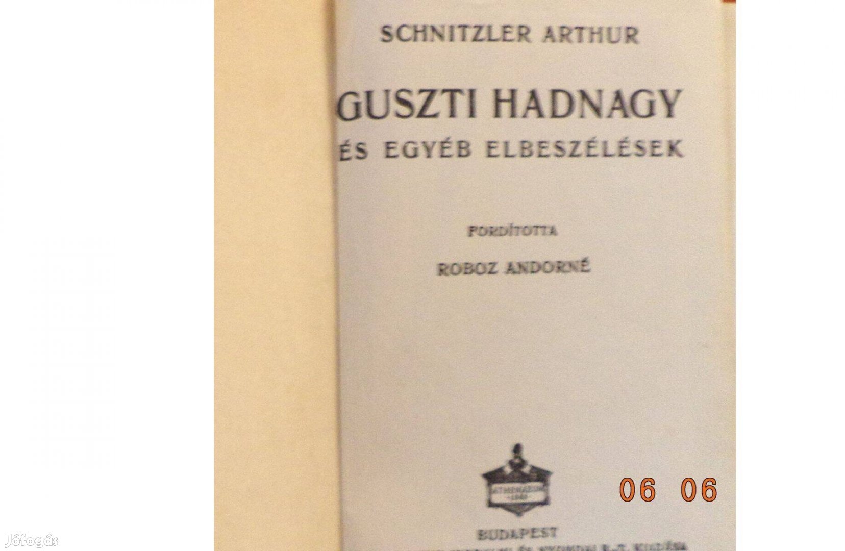 Schnitzler Arthur: Guszti hadnagy és egyéb elbeszélések