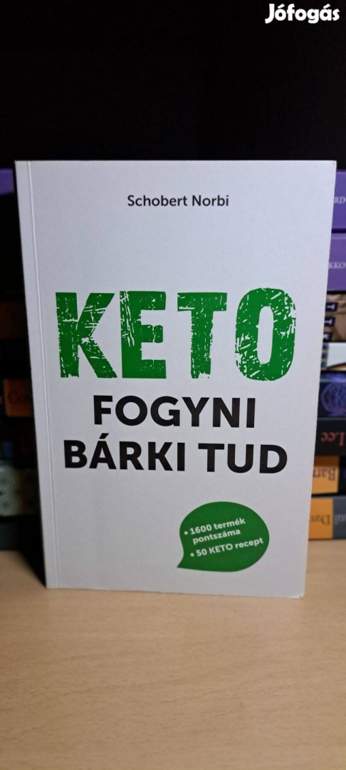 Schobert Norbert: Keto Fogyni bárki tud