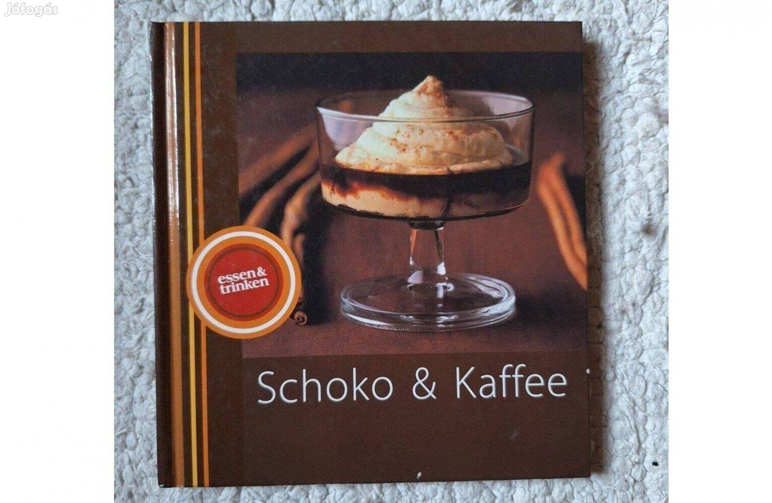 Schoko & Kaffee, Csoki és kávé színes könyv, német nyelvű, eladó