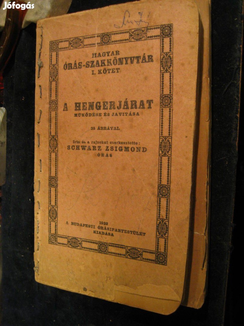 Schwarz Zsigmond: A hengerjárat működése és javítása 1928