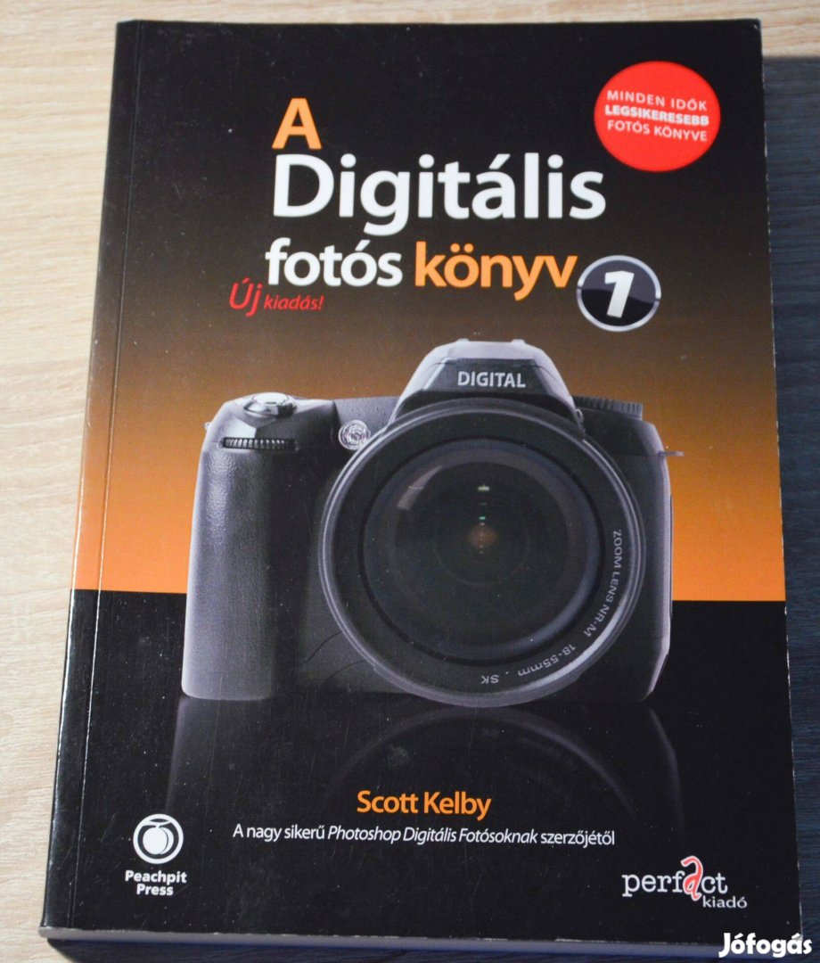 Scott Kelby - Digitális fotós könyv 1