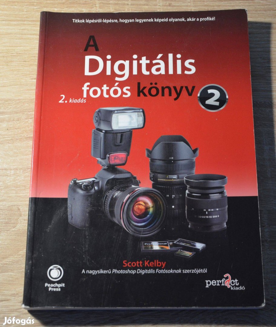 Scott Kelby - Digitális fotós könyv 2