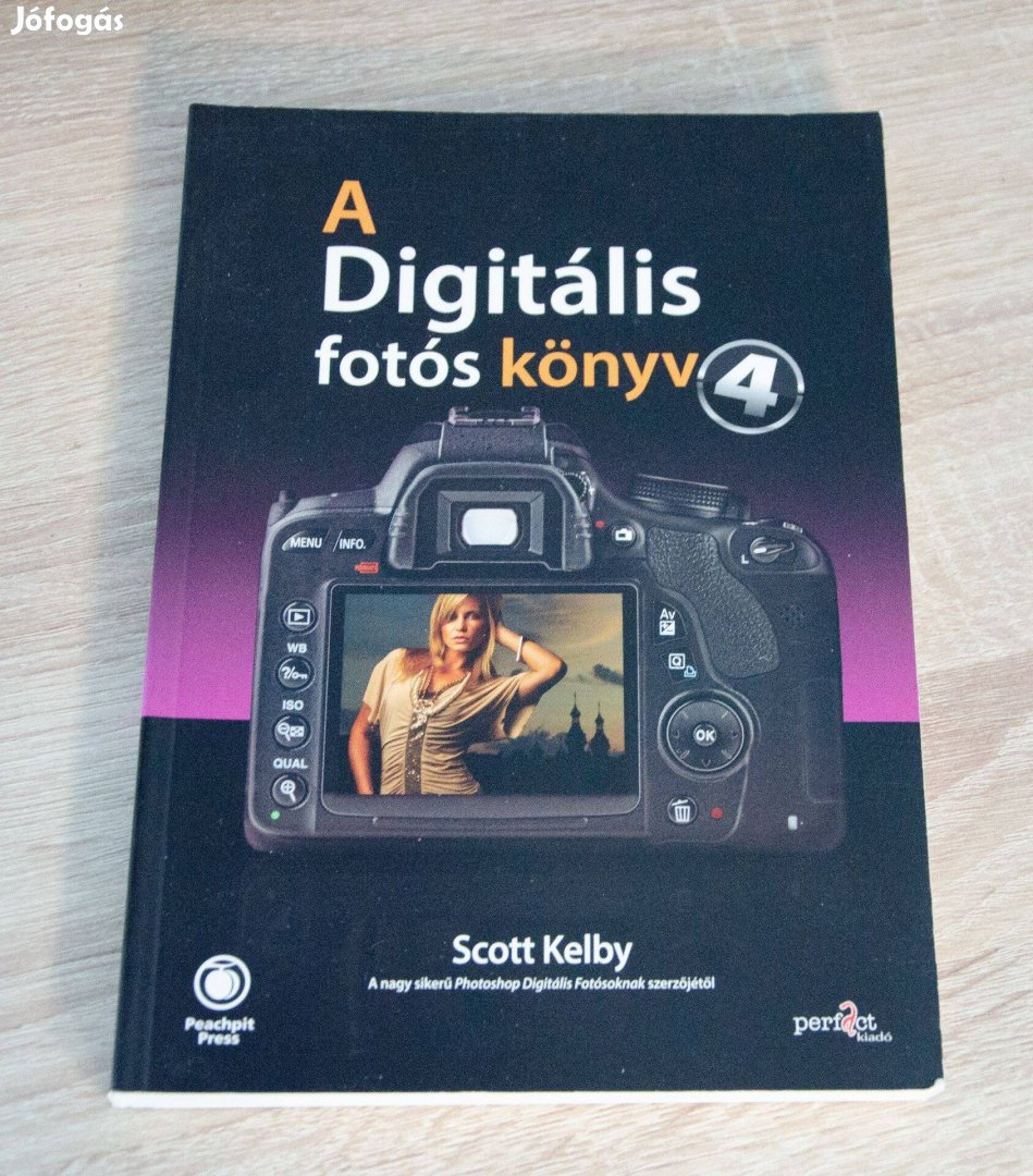 Scott Kelby - Digitális fotós könyv 4