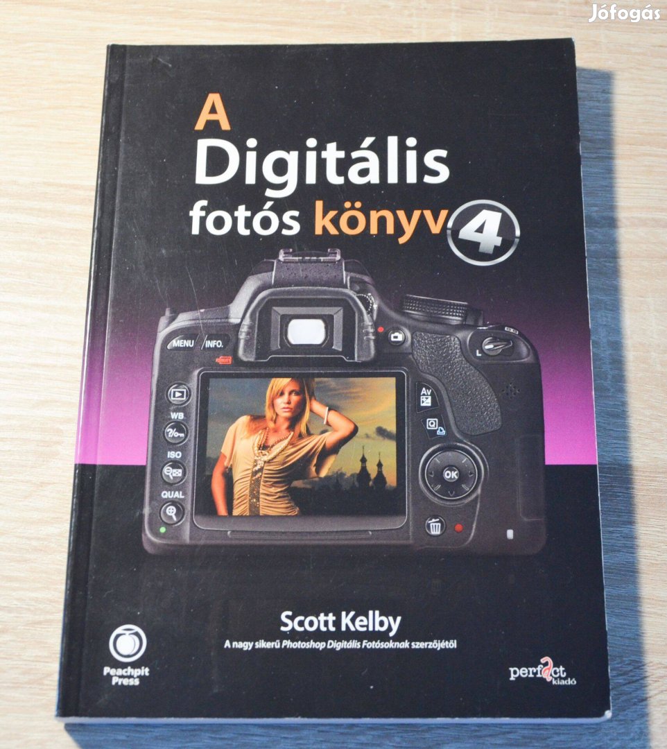 Scott Kelby - Digitális fotós könyv 4