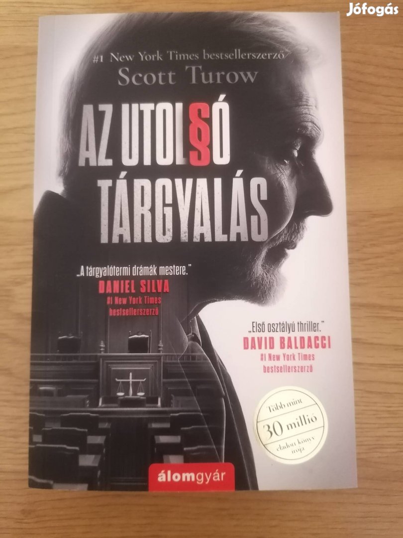 Scott Turow : Az utolsó tárgyalás 