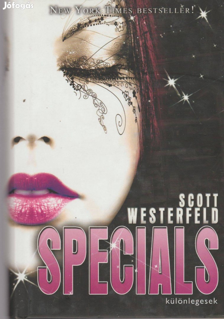 Scott Westerfeld: Specials - Különlegesek