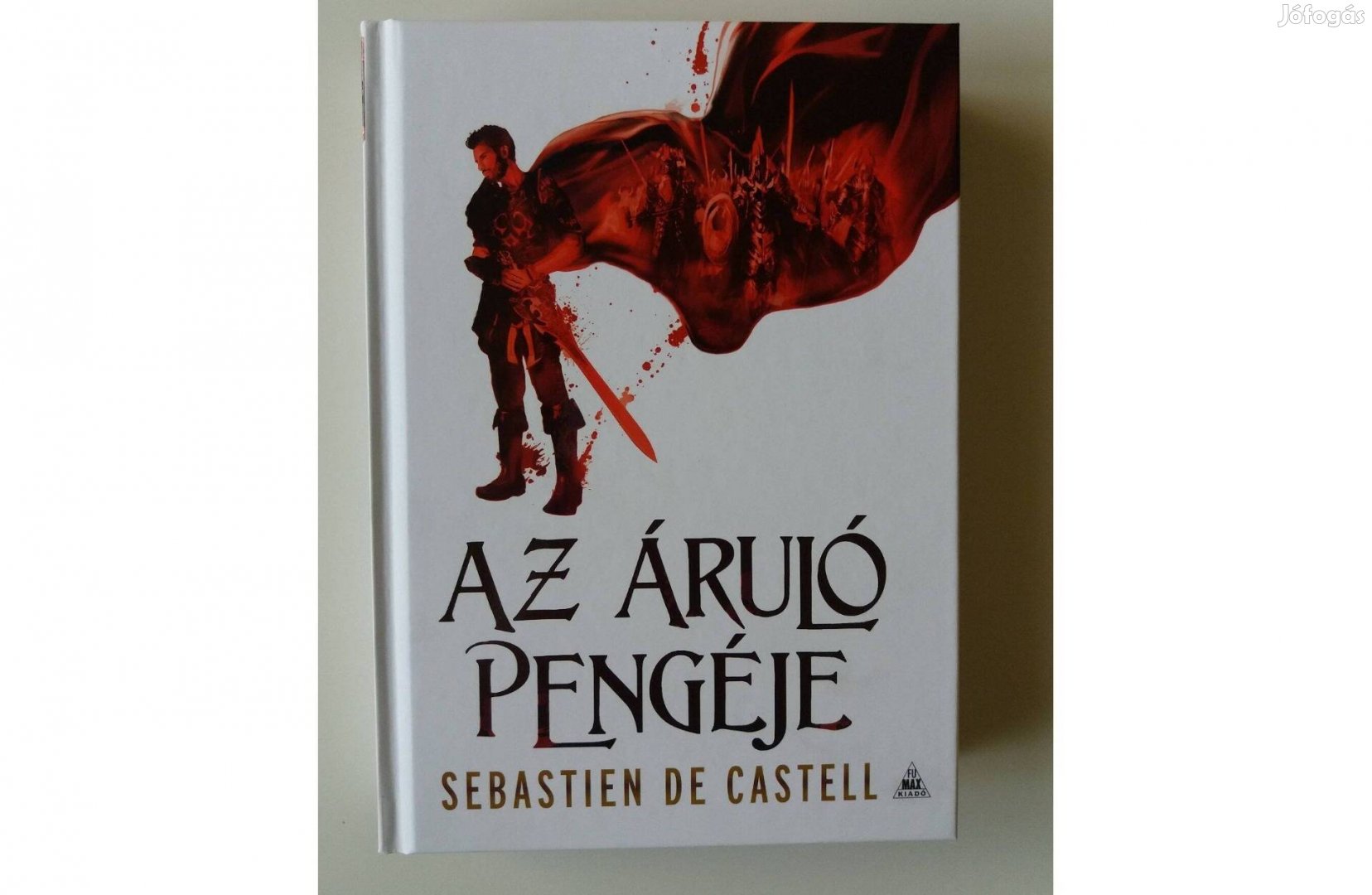 Sebastien de Castell: Az áruló pengéje