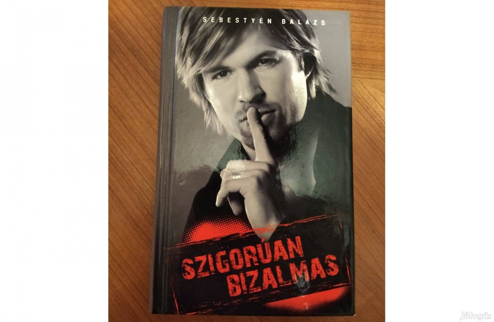 Sebestyén Balázs: Szigorúan bizalmas