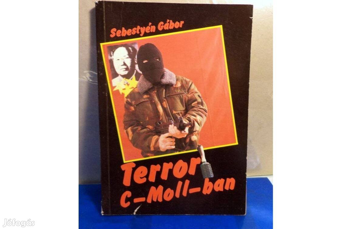 Sebestyén Gábor: Terror C - Moll - ban