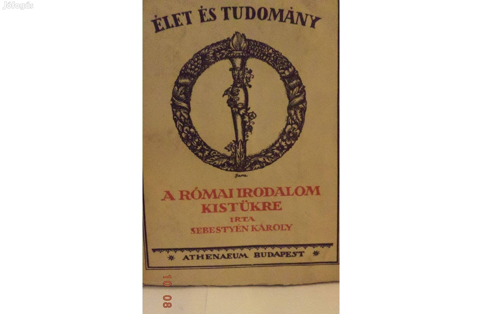 Sebestyén Károly : A római irodalom kistükre