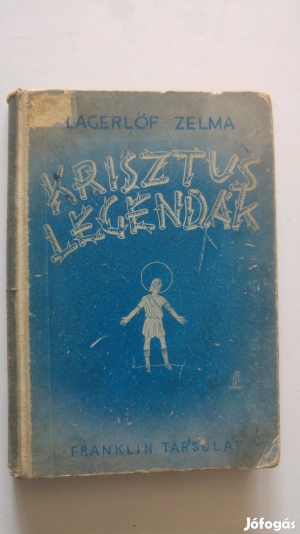 Selma Lagerlöf Krisztus legendák