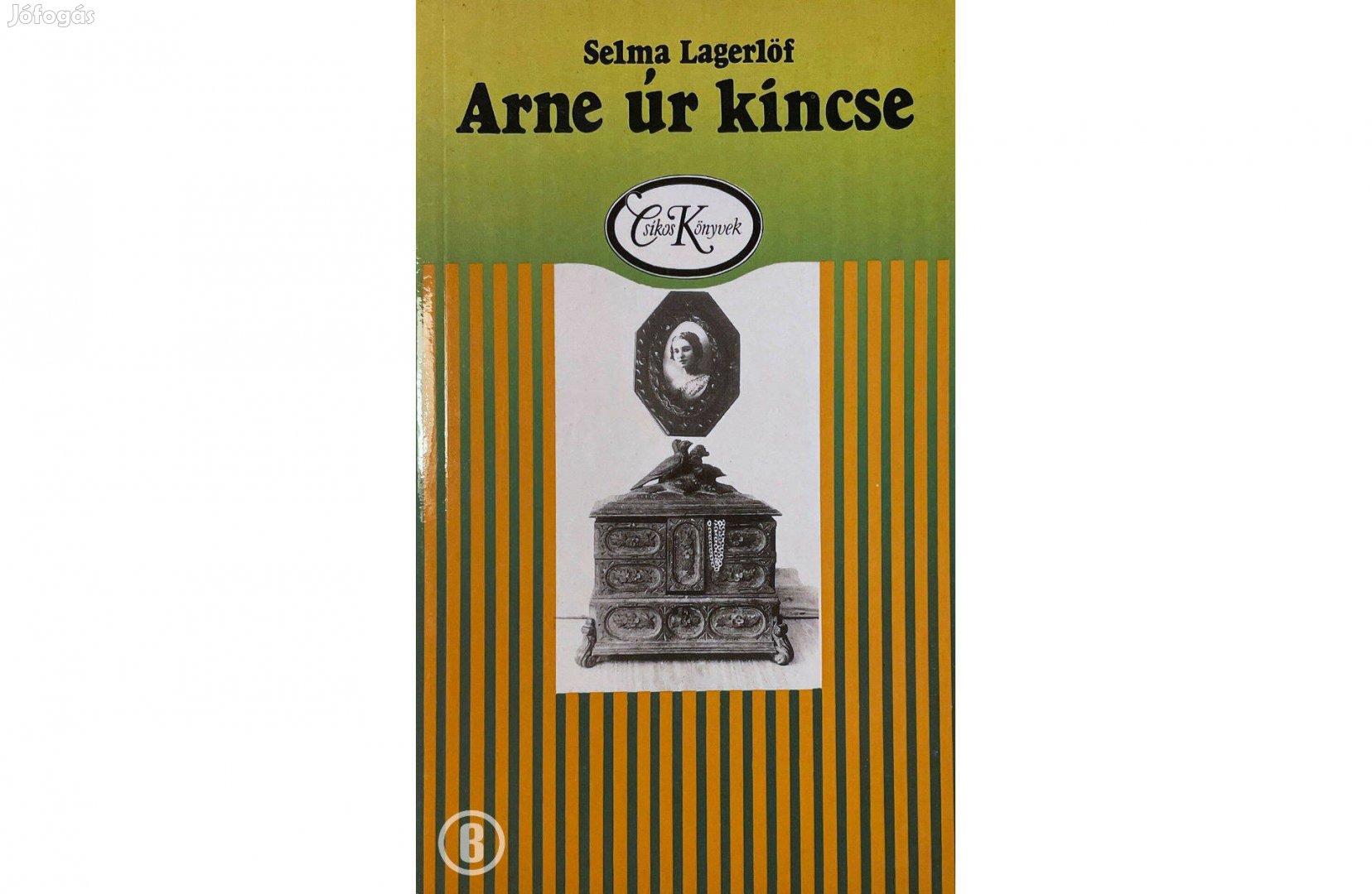 Selma Lagerlöf: Arne úr kincse (Csak személyesen!)