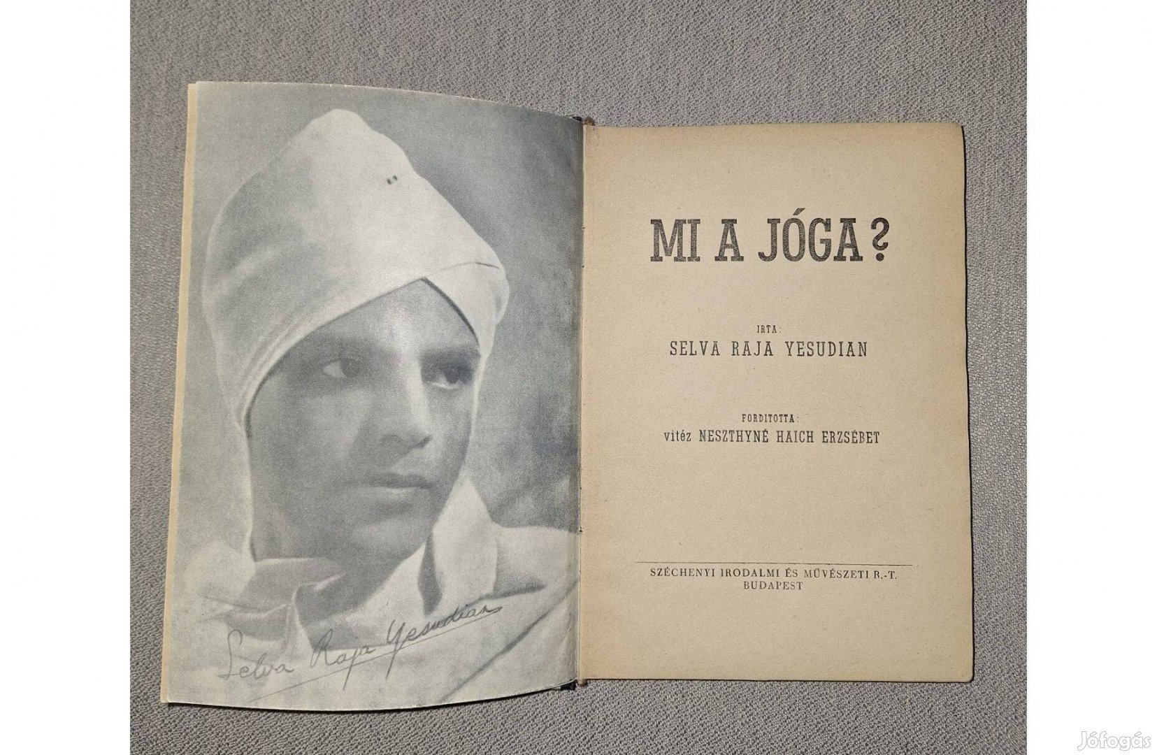 Selva Raja Yesudian: Mi a jóga? Bp. 1945