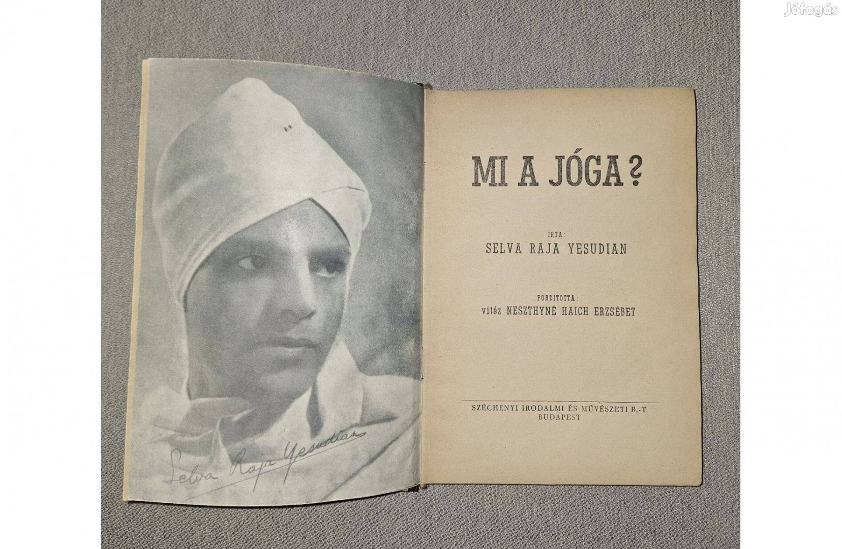 Selva Raja Yesudian: Mi a jóga? Bp. 1945