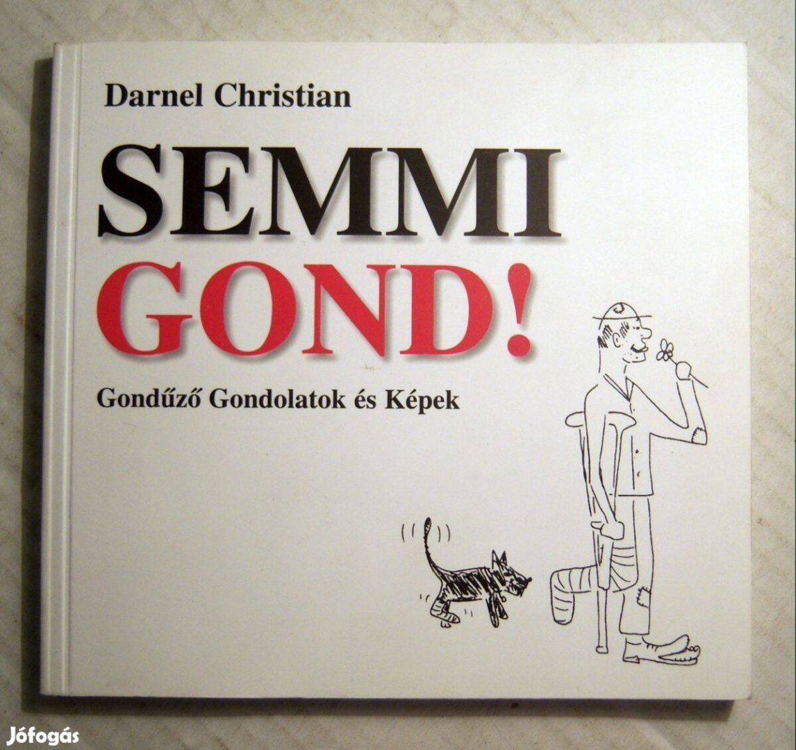 Semmi Gond! (Darnel Christian) 2001 (7kép+tartalom)