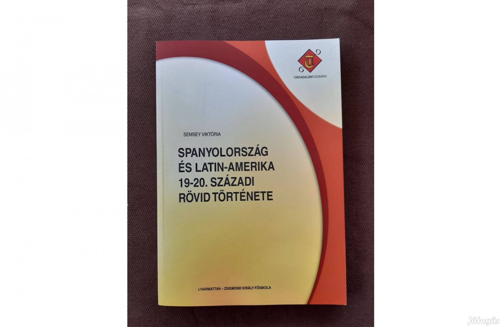 Semsey Viktória: Spanyolország és Latin-Amerika 19-20. századi rövid